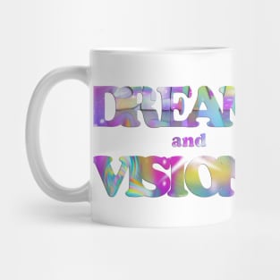 Dreams and Visions Mug